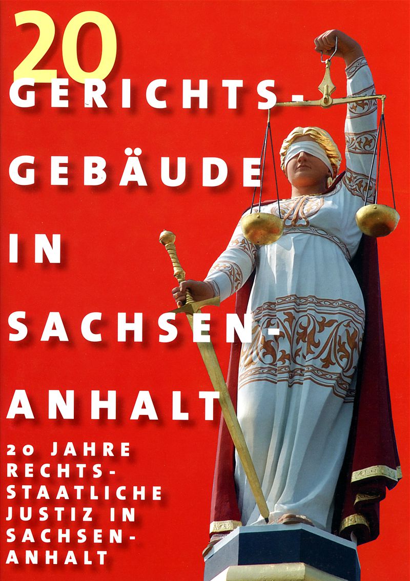 20 Gerichtsgebäude in Sachsen-Anhalt